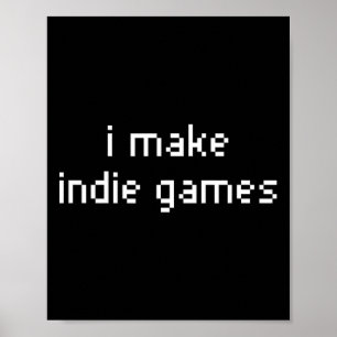 Video Game Developer Indie Game Developer Poster