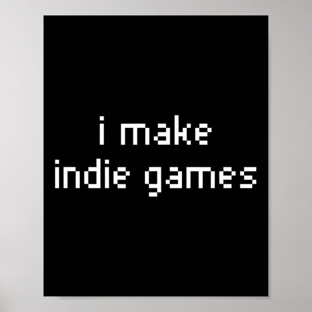 Video Game Developer Indie Game Developer  Poster (Front)