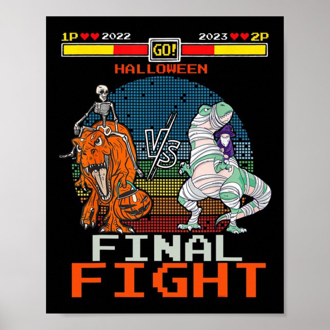 Video Game Halloween T-rex Skeleton Mummy - Final  Poster (Front)
