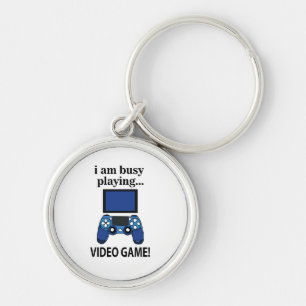 Video Game I am Busy Playing Video Game Key Ring