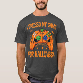 Video Game Lover I Paused My Game Pumpkin Hallowee T-Shirt