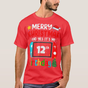 Video Game Lover Merry Christmas Yes It's My 12th T-Shirt