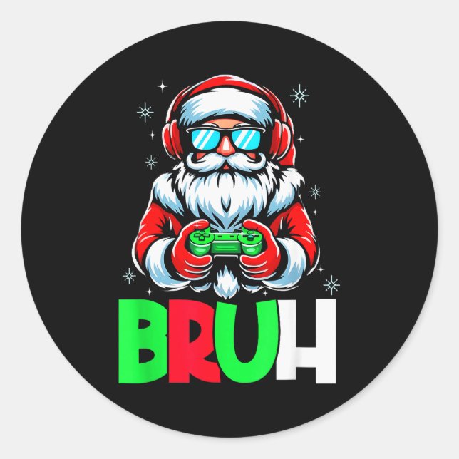Video Game Santa Xmas Bruh Christmas Gamer Boys Me Classic Round Sticker (Front)
