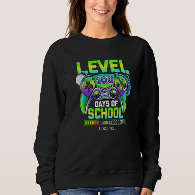 Video Gamer Student 100th Day Teacher 100 Days of  Sweatshirt (Front)