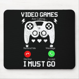Video Games Are Calling And I Must Go Funny Consol Mouse Pad