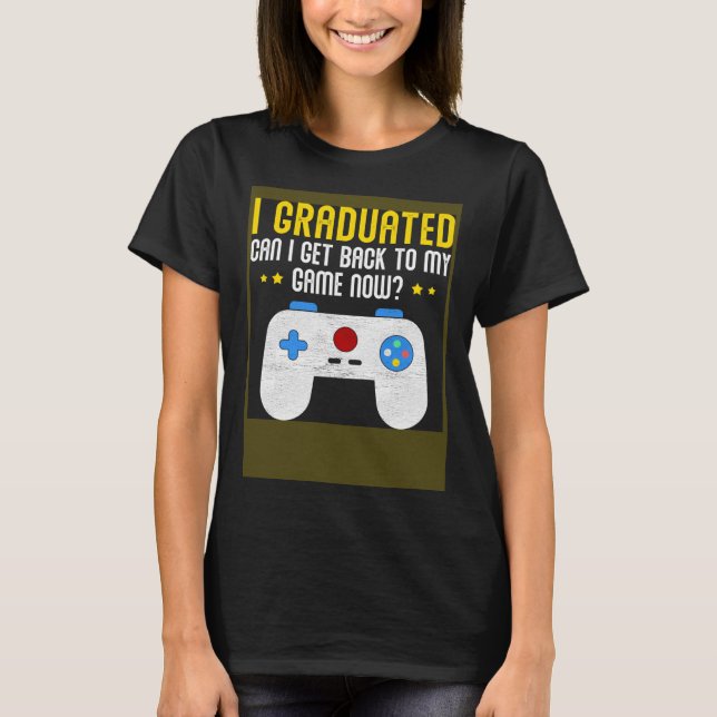 Video Games Graduation  Gamer T-Shirt (Front)