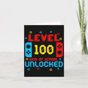 Video Games Level 100 Days Of School Unlocked Game Card
