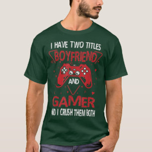 Video Games Lovers Funny Gamer Teen Boyfriend Vale T-Shirt