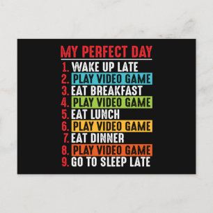 Video games quotes My Prefect Day Video Game Postcard