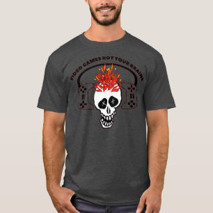video games rot your brains 54 T-Shirt