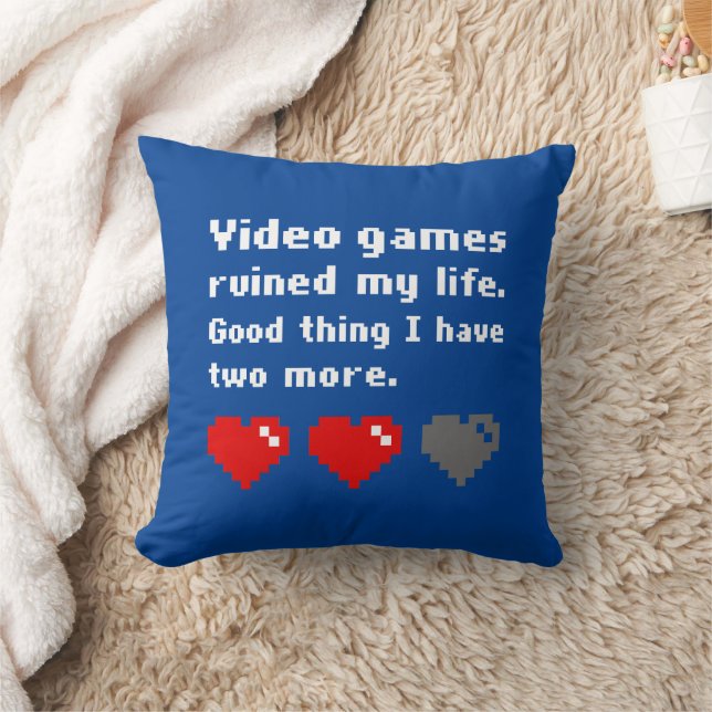 Video games ruined my life cushion (Blanket)