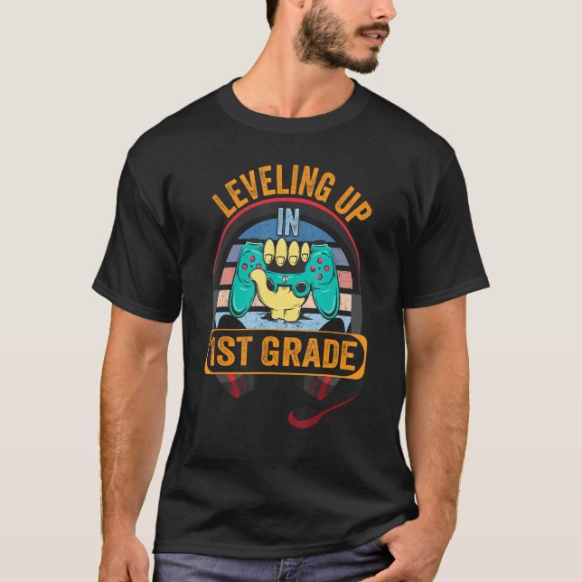 Video Gaming  for students Leveling up in First Gr T-Shirt (Front)