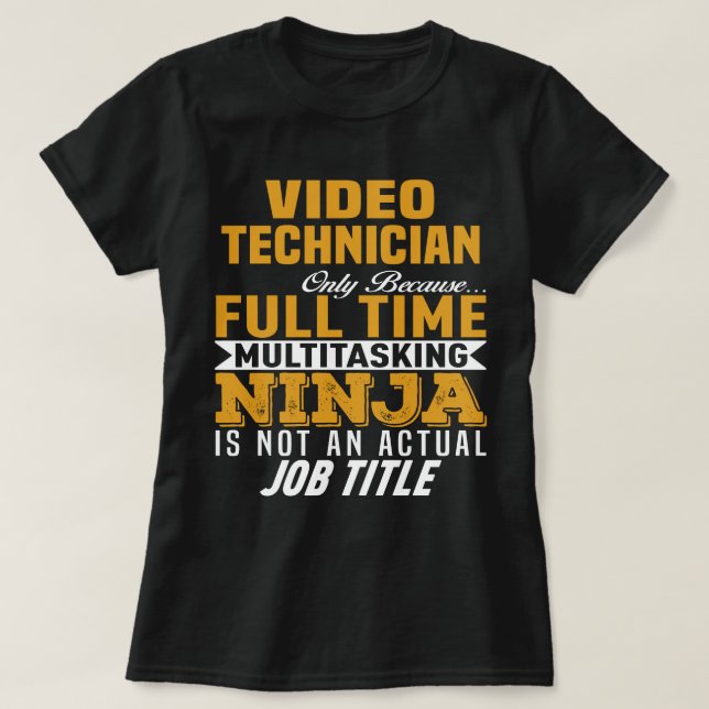 Video Technician T-Shirt (Design Front)