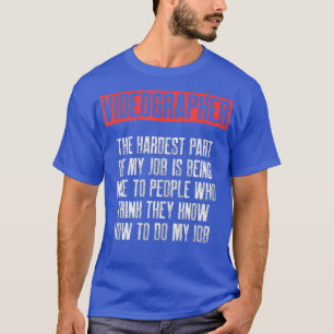 Videographer People Videography Filmmaker Gift T-Shirt