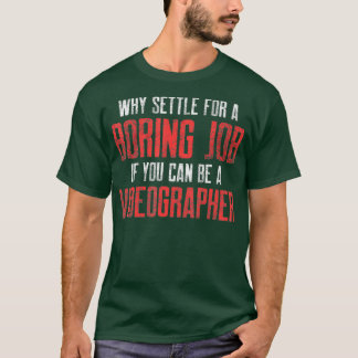 Videographer Settle Videography Filmmaker Gift T-Shirt