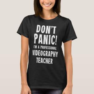 Videography Teacher T-Shirt