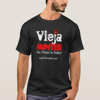 Vieja Hunter "No Vieja is SAFE" T-Shirt