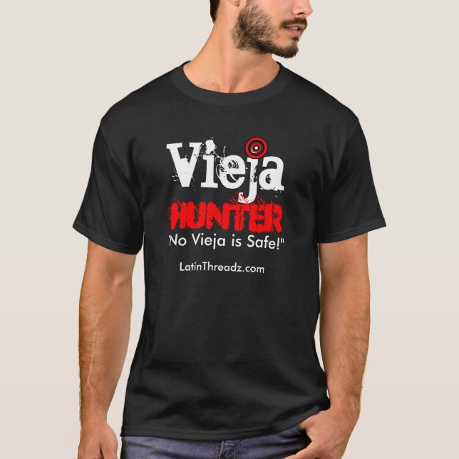 Vieja Hunter "No Vieja is SAFE" T-Shirt (Front)