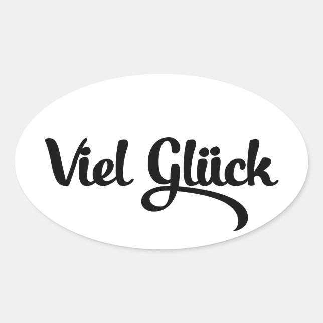 Viel Glück | Good Luck German Language Oval Sticker (Front)