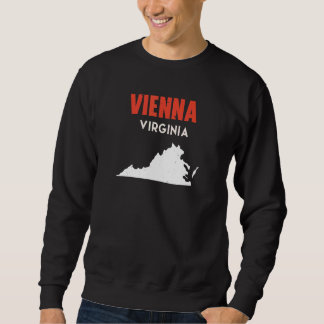 Vienna Virginia USA State America Travel Virginian Sweatshirt