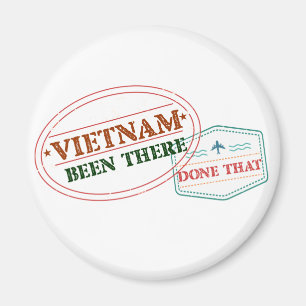 Vietnam Been There Done That Magnet