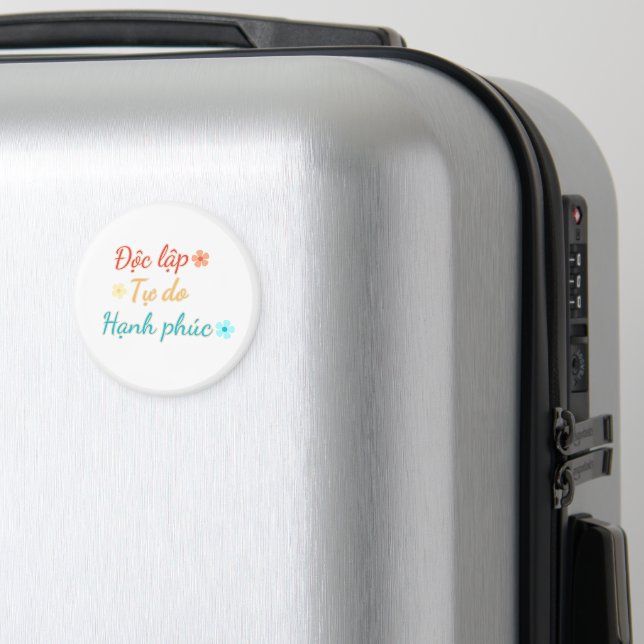 VIETNAM Magnet - Independence Freedom Happiness (In Situ (Luggage))
