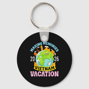 Vietnam Vacation 2026 Travel Making Memories Famil Key Ring