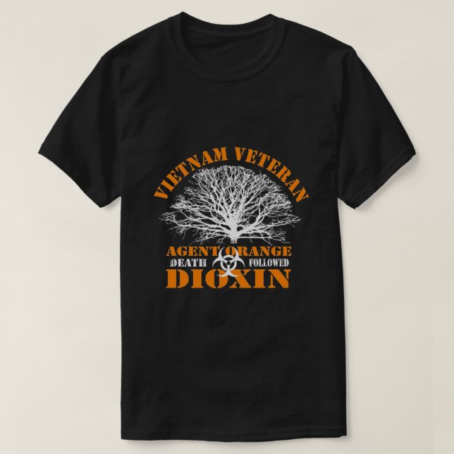 VIETNAM VETERAN AGENT ORANGE DEATH T-Shirt (Design Front)