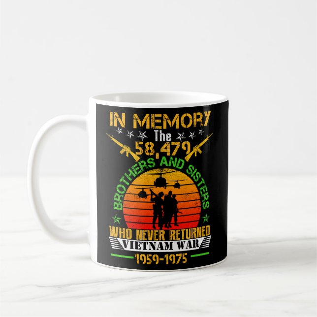 Vietnam Veteran In Memory The War Vietnam Coffee Mug (Left)