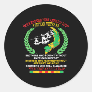 Vietnam Veteran We Were The America Had Map Helico Classic Round Sticker