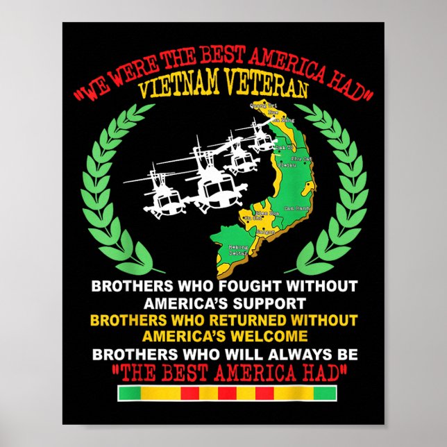 Vietnam Veteran We Were The America Had Map Helico Poster (Front)