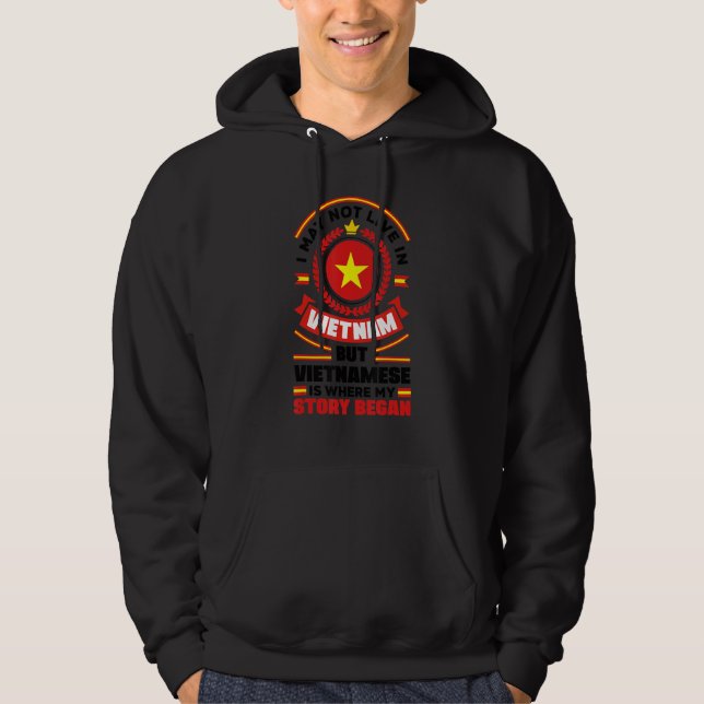 Vietnam Vietnamese Vietnam Flag Quote Hoodie (Front)