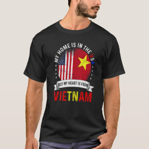 Vietnamese American Patriot Heart is from Vietnam T-Shirt