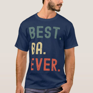 Vietnamese DadFather Gifts Designs Best Ba Ever fa T-Shirt