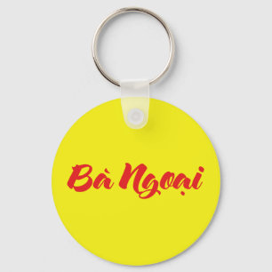 Vietnamese (Maternal) Grandmother - Bà Ngoại Key Ring