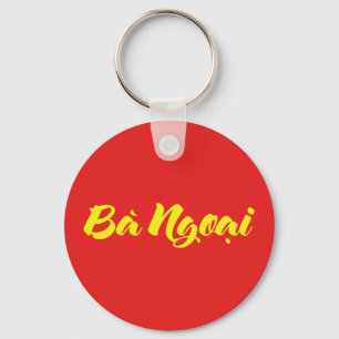 Vietnamese (Maternal) Grandmother - Bà Ngoại Key Ring