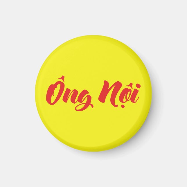 Vietnamese (Paternal) Grandfather - Ông Nội Magnet (Front)