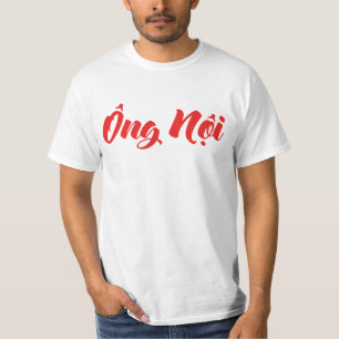 Vietnamese (Paternal) Grandfather - Ông Nội T-Shirt