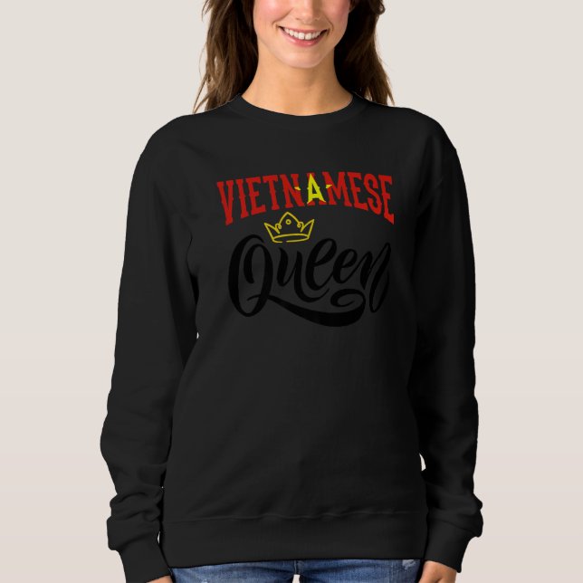 Vietnamese Queen Vietnam Vietnamese Vietnam Flag P Sweatshirt (Front)