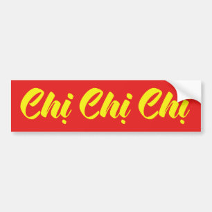 Vietnamese Sister - Chị ~ Tiếng Việt Language Bumper Sticker