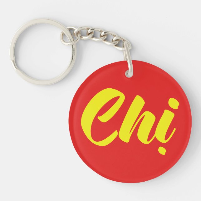 Vietnamese Sister - Chị ~ Tiếng Việt Language Key Ring (Front)