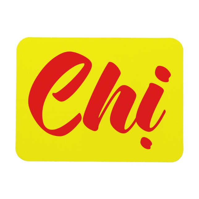 Vietnamese Sister - Chị ~ Tiếng Việt Language Magnet (Horizontal)
