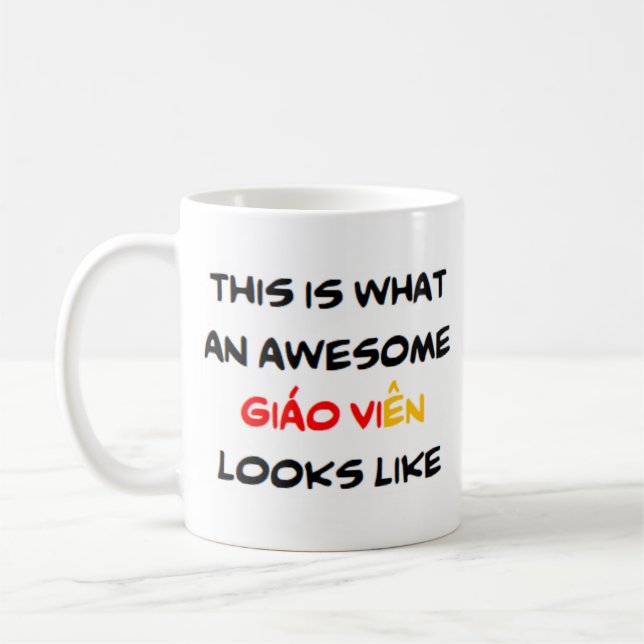 vietnamese teacher giao vien, awesome coffee mug (Left)