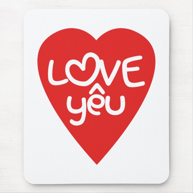 Vietnamese Valentine ♥ Love Yêu ♥ Asian Wordplay Mouse Pad (Front)