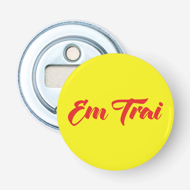 Vietnamese (Young) Brother - Em Trai ~ Tiếng Việt Bottle Opener (Front)