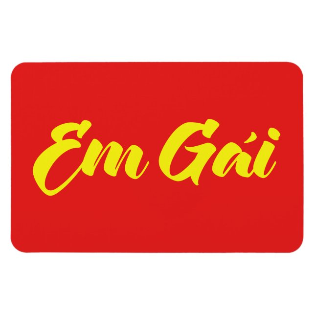 Vietnamese (Young) Sister - Em Gái ~ Tiếng Việt Magnet (Horizontal)
