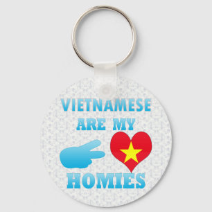 Vietnameses are my Homies Key Ring