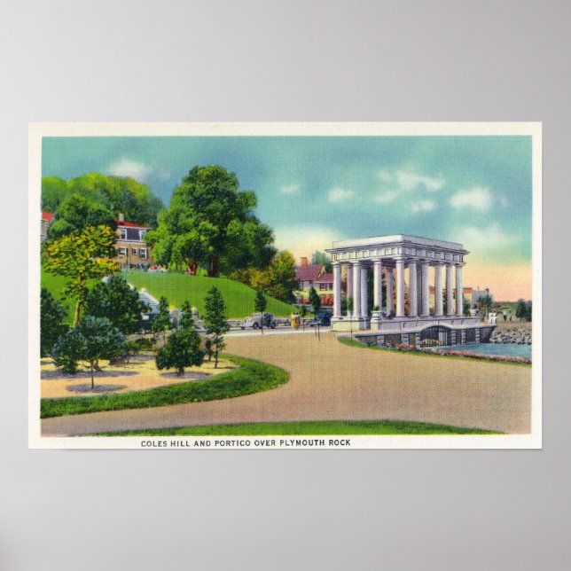 View of Coles Hill and Plymouth Rock Portico Poster (Front)