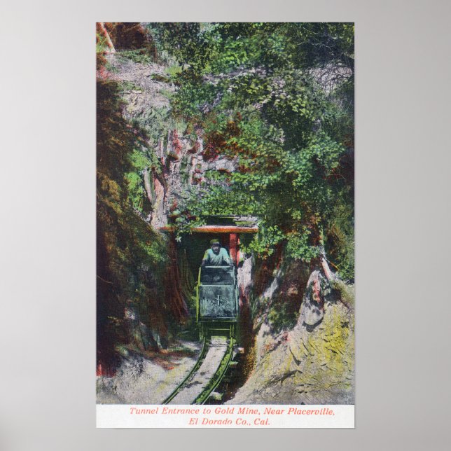 View of Miner Exiting Tunnel Entrance to Gold Poster (Front)