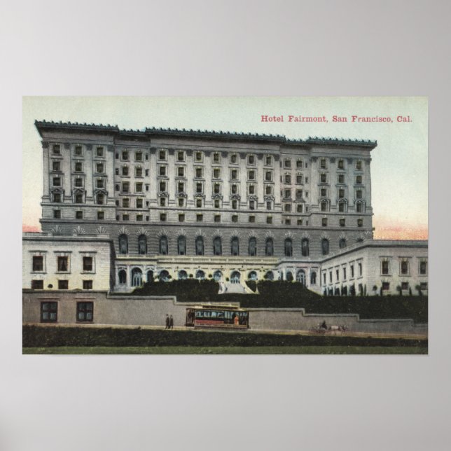 View of the Fairmont Hotel Poster (Front)